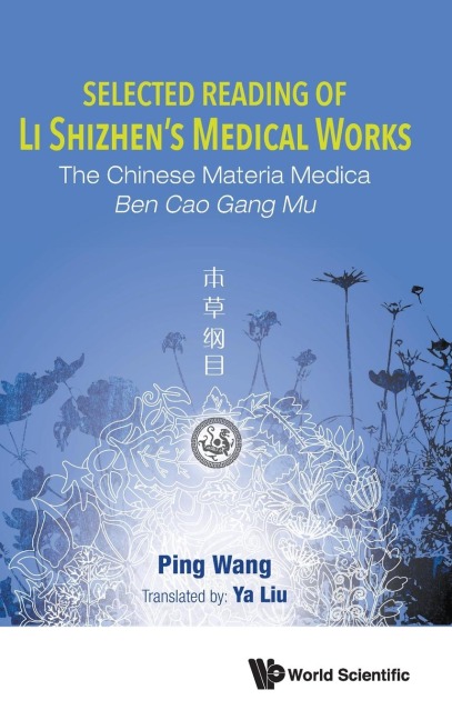 SELECTED READING OF LI SHIZHEN'S MEDICAL WORKS