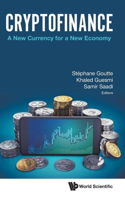 CRYPTOFINANCE: A NEW CURRENCY FOR A NEW ECONOMY