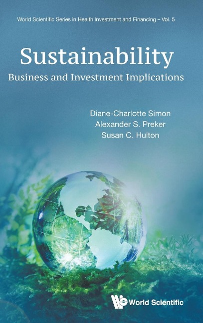 SUSTAINABILITY: BUSINESS AND INVESTMENT IMPLICATIONS