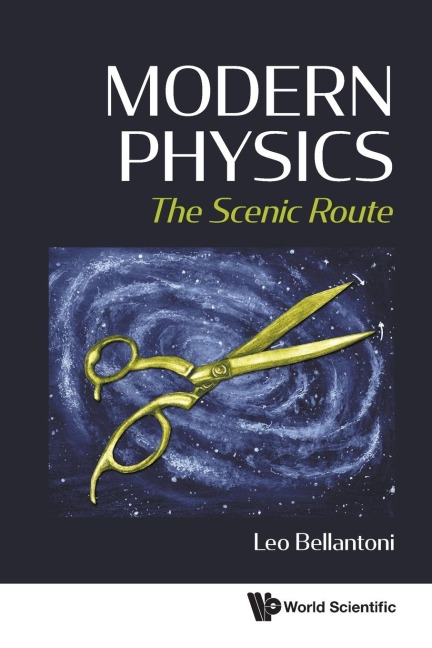 MODERN PHYSICS: THE SCENIC ROUTE