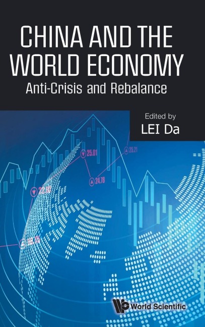 CHINA AND THE WORLD ECONOMY: ANTI-CRISIS AND REBALANCE