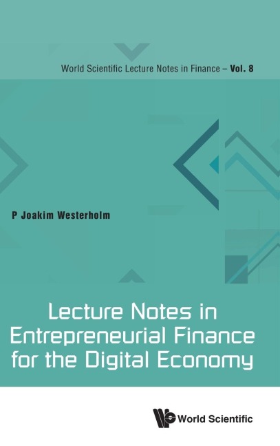 LECTURE NOTES IN ENTREPRENEURIAL FINANCE FOR DIGITAL ECONOMY
