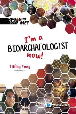 Im a Bioarchaeologist Now!