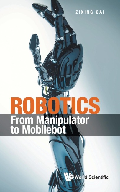 ROBOTICS: FROM MANIPULATOR TO MOBILEBOT