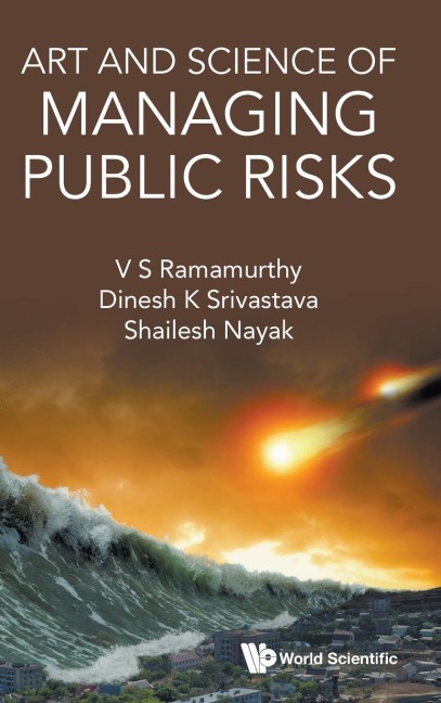 ART AND SCIENCE OF MANAGING PUBLIC RISKS