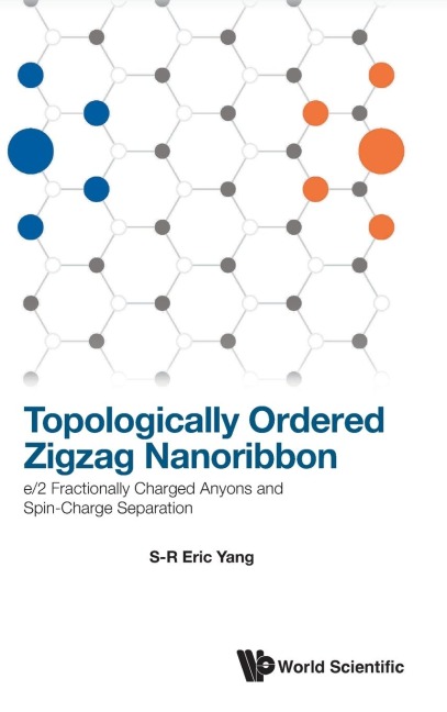 TOPOLOGICALLY ORDERED ZIGZAG NANORIBBON