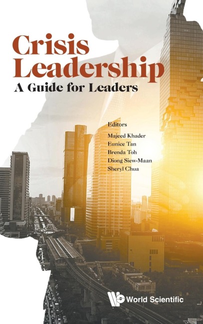 CRISIS LEADERSHIP: A GUIDE FOR LEADERS