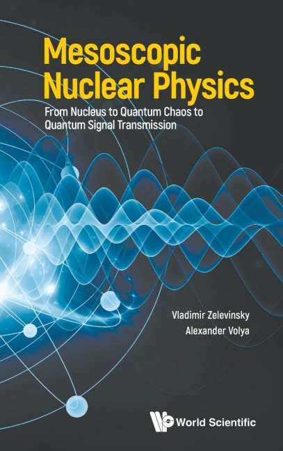 MESOSCOPIC NUCLEAR PHYSICS