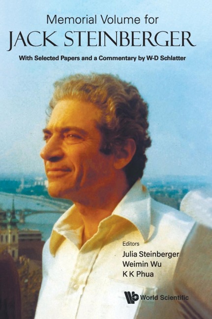 MEMORIAL VOLUME FOR JACK STEINBERGER
