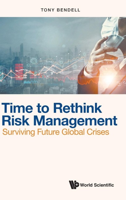 TIME TO RETHINK RISK MANAGEMENT