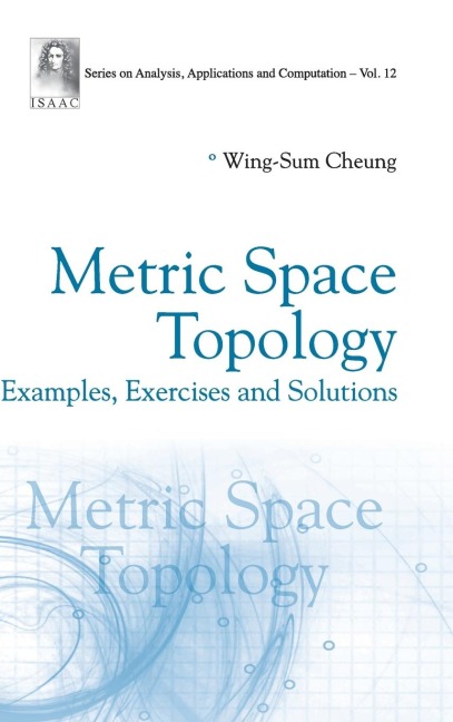 METRIC SPACE TOPOLOGY: EXAMPLES, EXERCISES AND SOLUTIONS