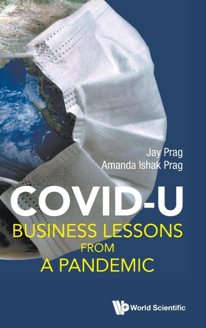 COVID-U: BUSINESS LESSONS FROM A PANDEMIC