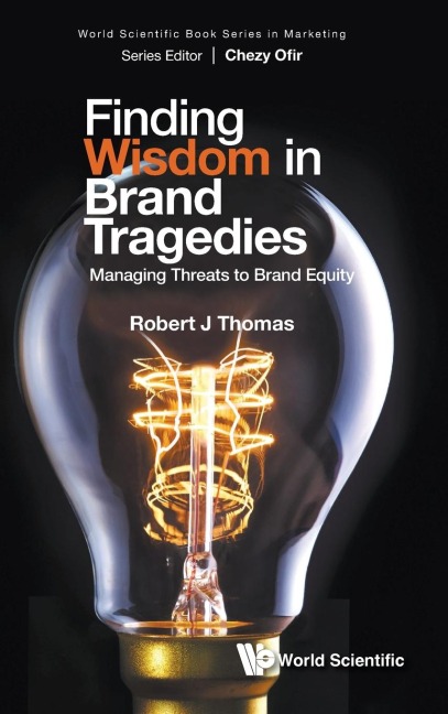 FINDING WISDOM IN BRAND TRAGEDIES