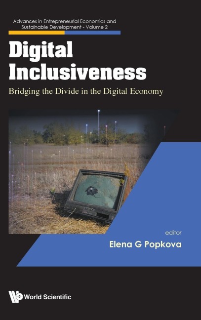 DIGITAL INCLUSIVENESS: BRIDGING THE DIVIDE IN DIGITAL ECONOM