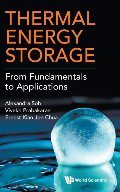 THERMAL ENERGY STORAGE: FROM FUNDAMENTALS TO APPLICATIONS
