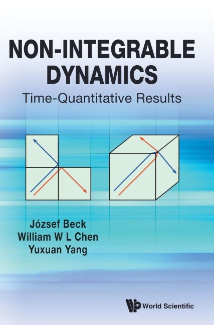 NON-INTEGRABLE DYNAMICS: TIME-QUANTITATIVE RESULTS