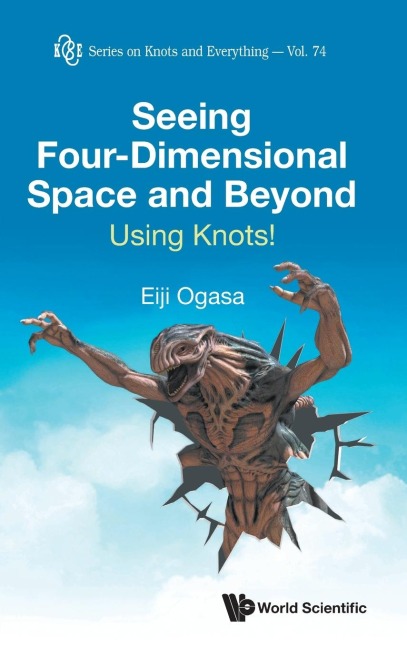 SEEING FOUR-DIMENSIONAL SPACE AND BEYOND: USING KNOTS!