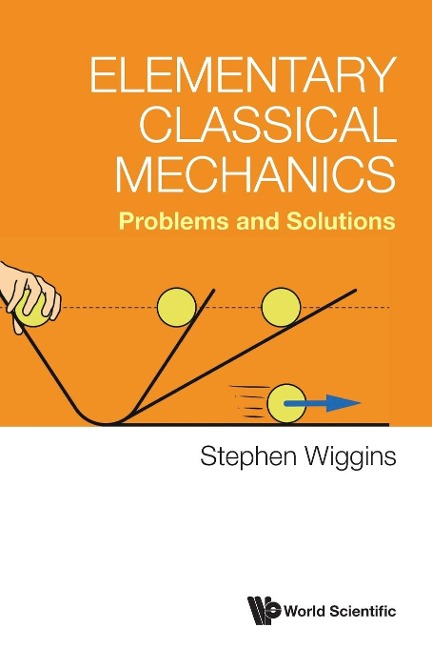ELEMENTARY CLASSICAL MECHANICS: PROBLEMS AND SOLUTIONS