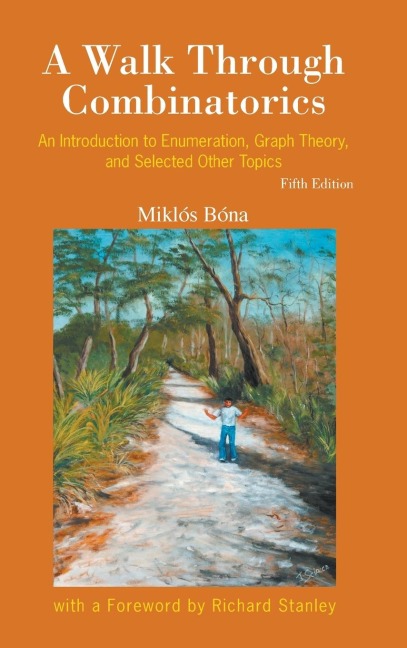 WALK THROUGH COMBINATORICS (5ED)