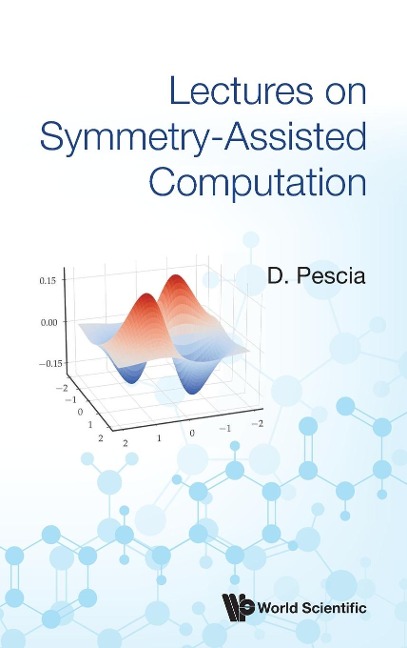 LECTURES ON SYMMETRY-ASSISTED COMPUTATION