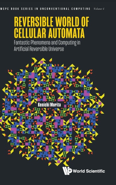 REVERSIBLE WORLD OF CELLULAR AUTOMATA