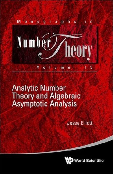 Analytic Number Theory and Algebraic Asymptotic Analysis