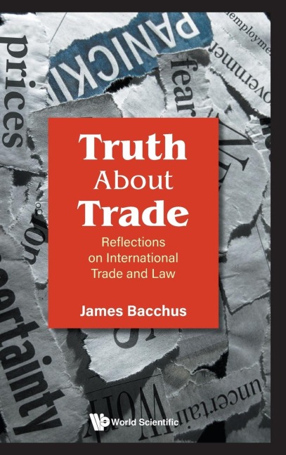 TRUTH ABOUT TRADE: REFLECTIONS ON INTERNATIONAL TRADE & LAW