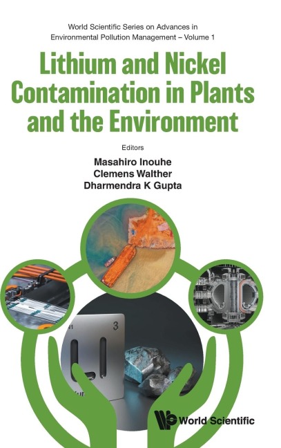 LITHIUM & NICKEL CONTAMINATION IN PLANTS & THE ENVIRONMENT