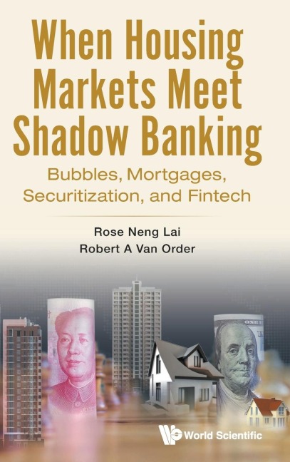 WHEN HOUSING MARKETS MEET SHADOW BANKING