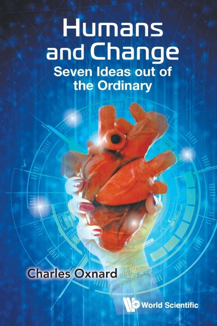 HUMANS AND CHANGE: SEVEN IDEAS OUT OF THE ORDINARY