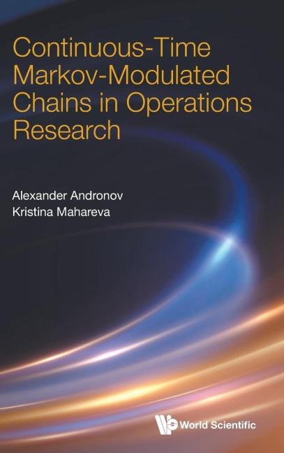 CONTINUOUS-TIME MARKOV-MODULATED CHAINS OPERATIONS RESEARCH