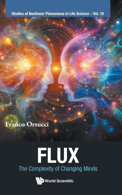 FLUX: THE COMPLEXITY OF CHANGING MINDS