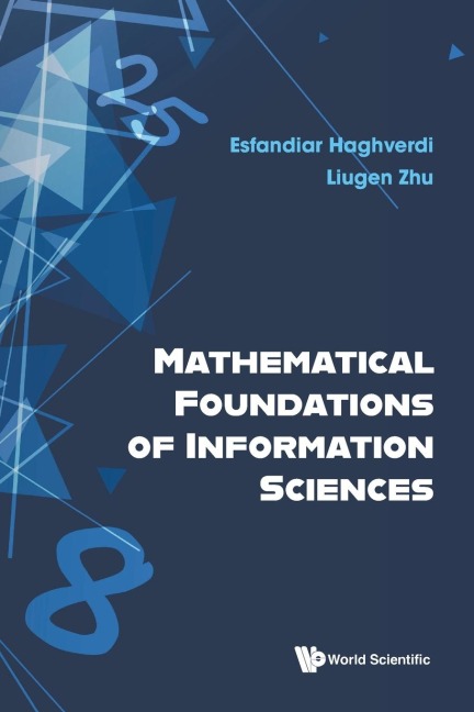 MATHEMATICAL FOUNDATIONS OF INFORMATION SCIENCES