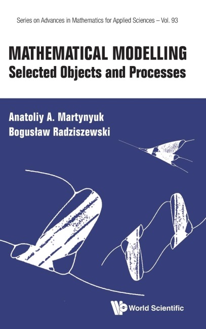 MATHEMATICAL MODELLING: SELECTED OBJECTS AND PROCESSES