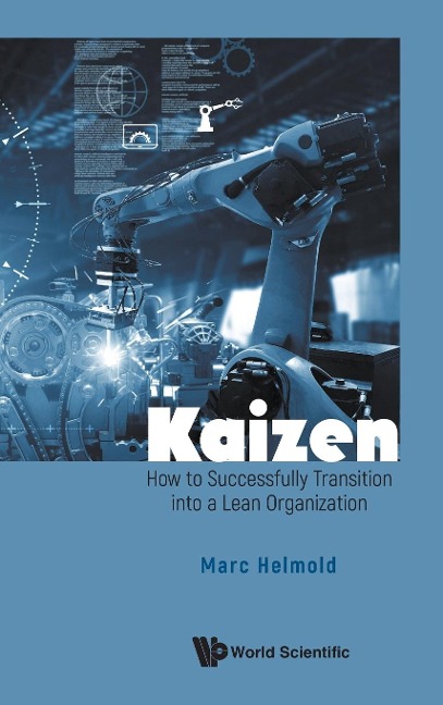 KAIZEN: HOW TO SUCCESSFULLY TRANSITION LEAN ORGANIZATION