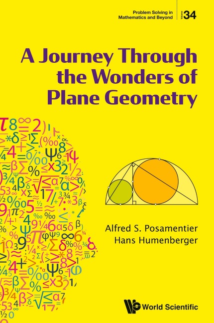 JOURNEY THROUGH THE WONDERS OF PLANE GEOMETRY, A