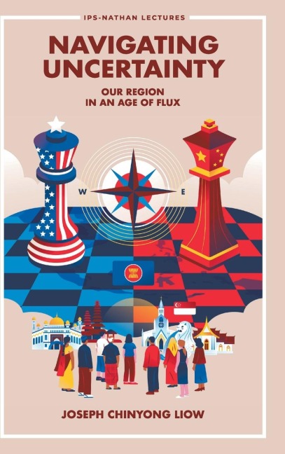 NAVIGATING UNCERTAINTY: OUR REGION IN AN AGE OF FLUX