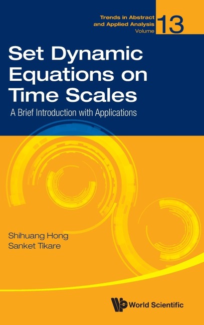 SET DYNAMIC EQUATIONS ON TIME SCALES