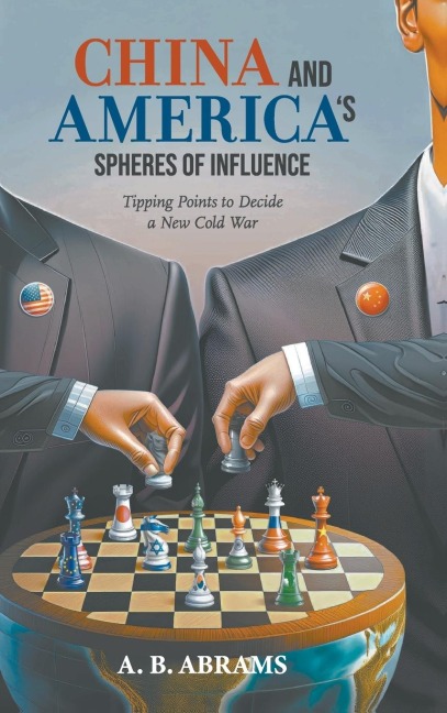 CHINA AND AMERICAS SPHERES OF INFLUENCE