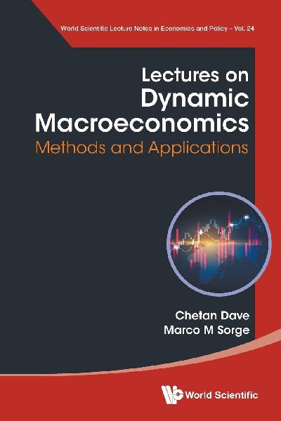 LECTURES ON DYNAMIC MACROECONOMICS