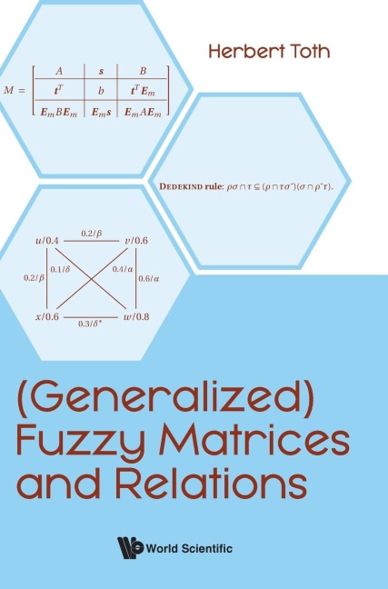 (GENERALIZED) FUZZY MATRICES AND RELATIONS