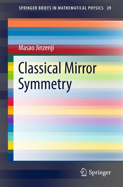Classical Mirror Symmetry