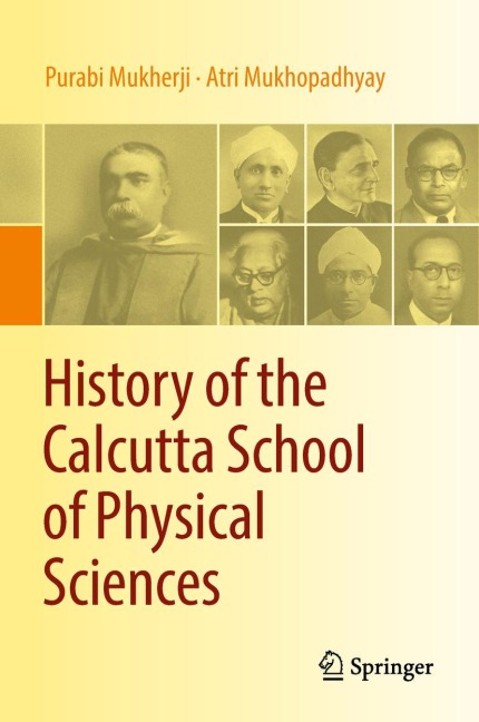 History of the Calcutta School of Physical Sciences