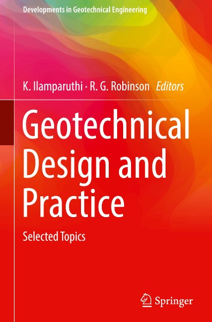 Geotechnical Design and Practice: Selected Topics