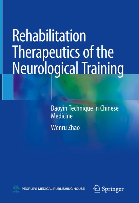 Rehabilitation Therapeutics of the Neurological Training: Daoyin Technique in Chinese Medicine