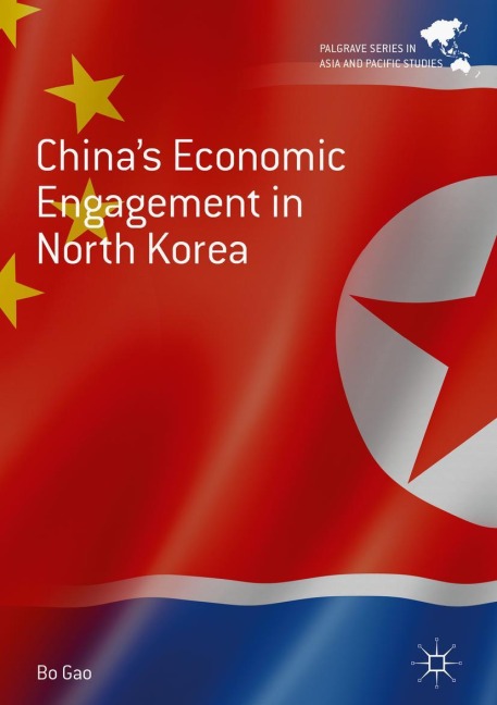Chinas Economic Engagement in North Korea
