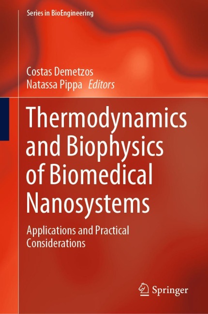 Thermodynamics and Biophysics of Biomedical Nanosystems: Applications and Practical Considerations