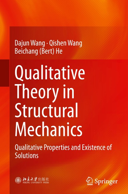 Qualitative Theory in Structural Mechanics: Qualitative Properties and Existence of Solutions