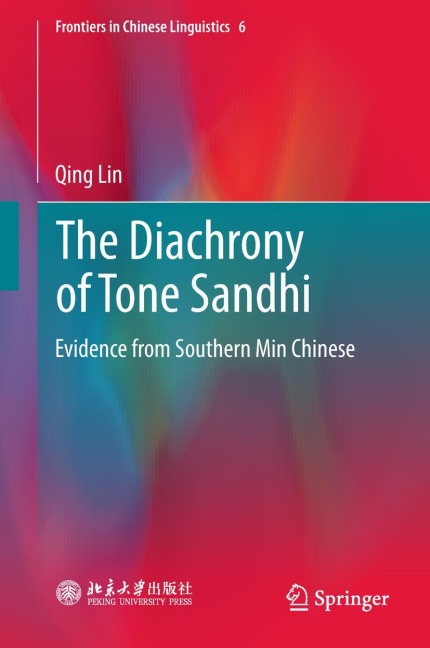 The Diachrony of Tone Sandhi: Evidence from Southern Min Chinese