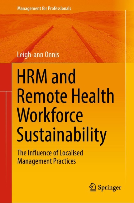HRM and Remote Health Workforce Sustainability: The Influence of Localised Management Practices
